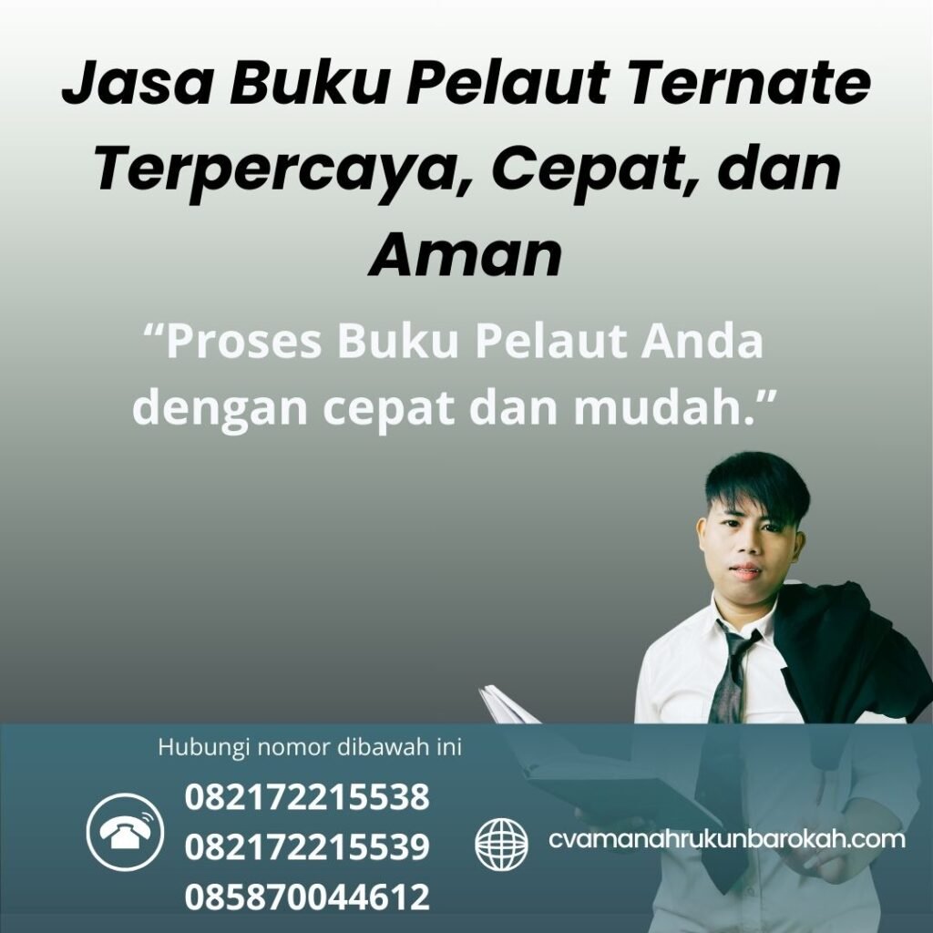 Jasa Buku Pelaut Ternate Terpercaya, Cepat, dan Aman