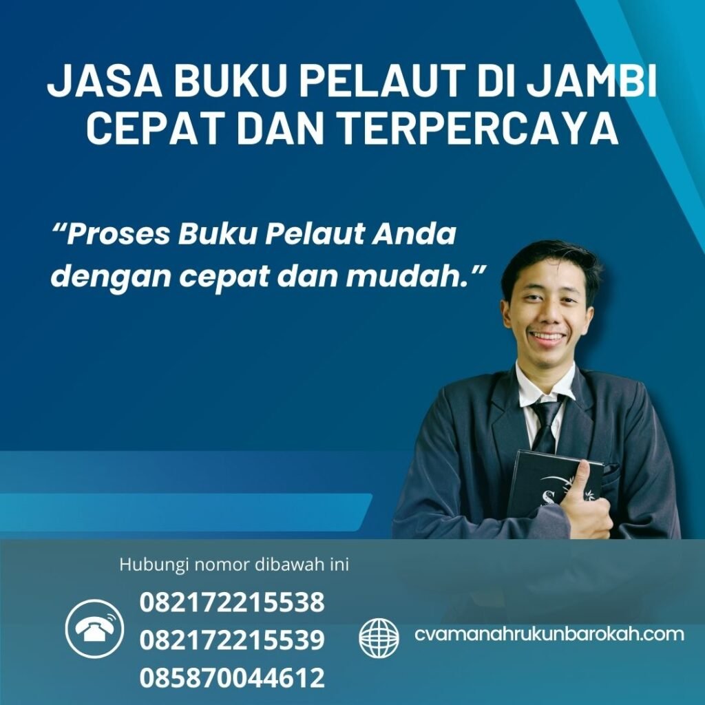 Jasa Buku Pelaut di Jambi Cepat dan Terpercaya (1) Jasa Buku Pelaut di Jambi Cepat dan Terpercaya (1)