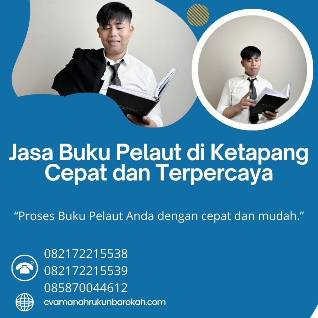 Jasa Buku Pelaut di Ketapang Cepat dan Terpercaya (1)