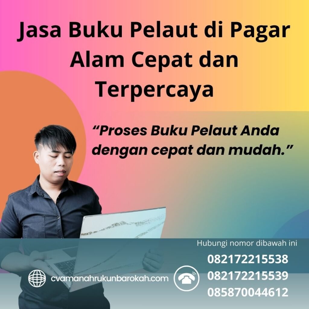 Jasa Buku Pelaut di Pagar Alam Cepat dan Terpercaya