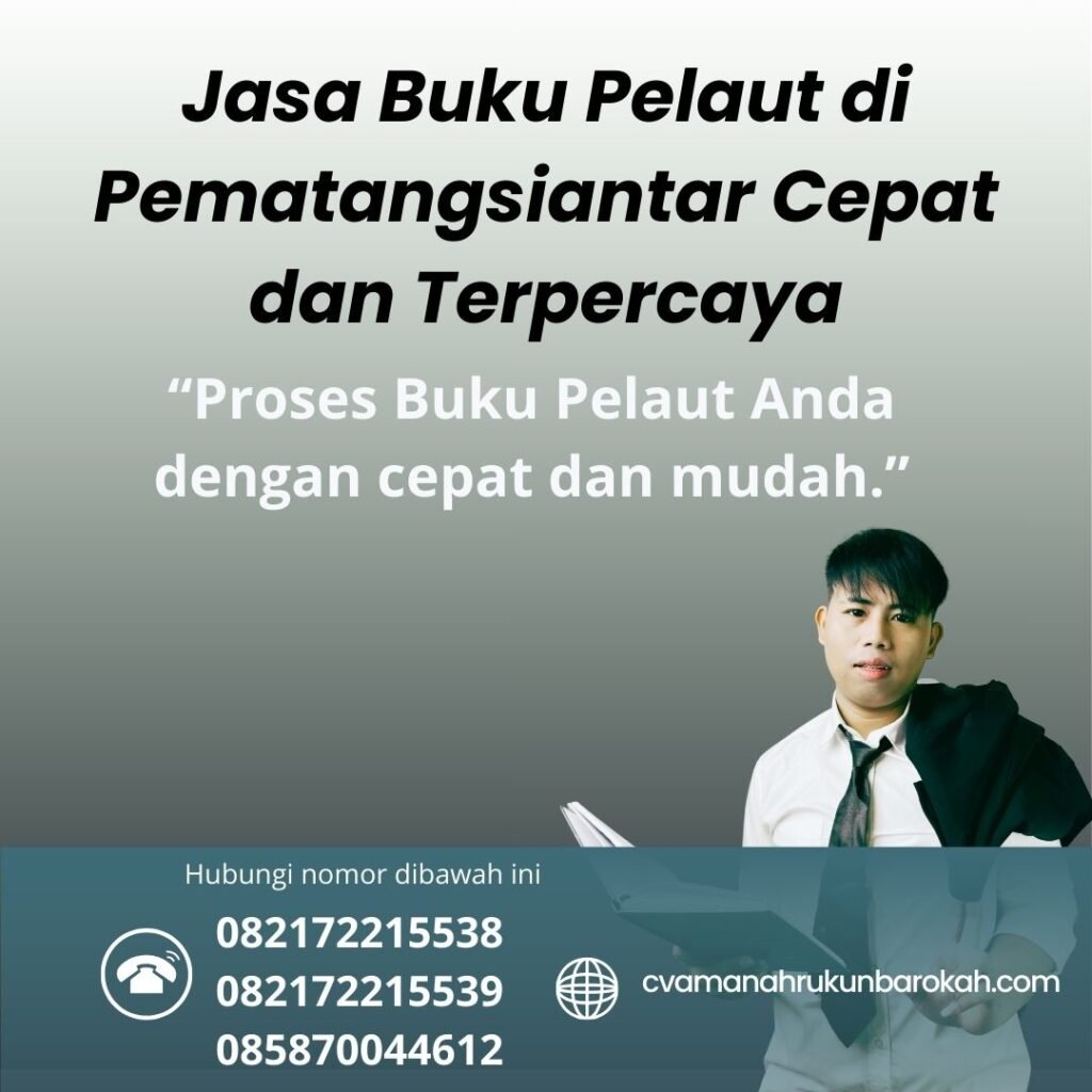 Jasa Buku Pelaut di Pematangsiantar Cepat dan Terpercaya (1) Jasa Buku Pelaut di Pematangsiantar Cepat dan Terpercaya (1)