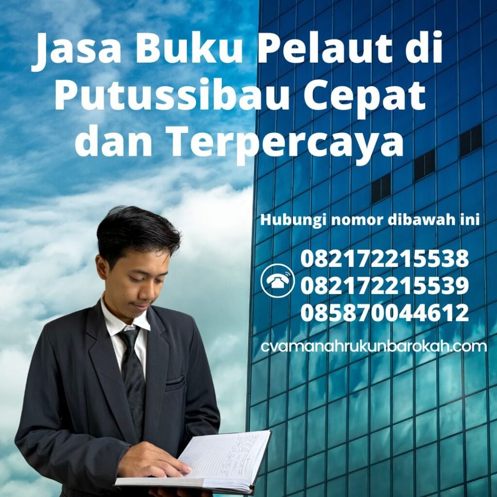 Jasa Buku Pelaut di Putussibau Cepat dan Terpercaya (1)