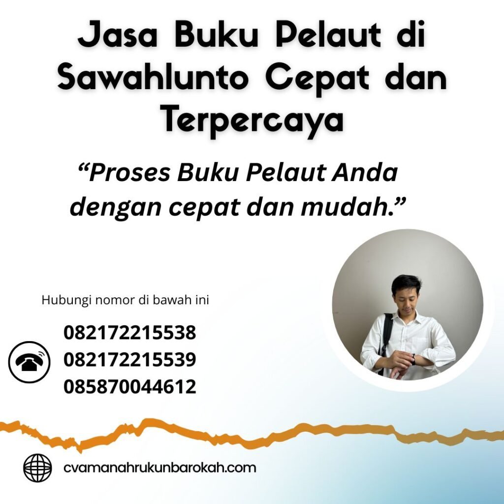 Jasa Buku Pelaut di Sawahlunto Cepat dan Terpercaya (1)