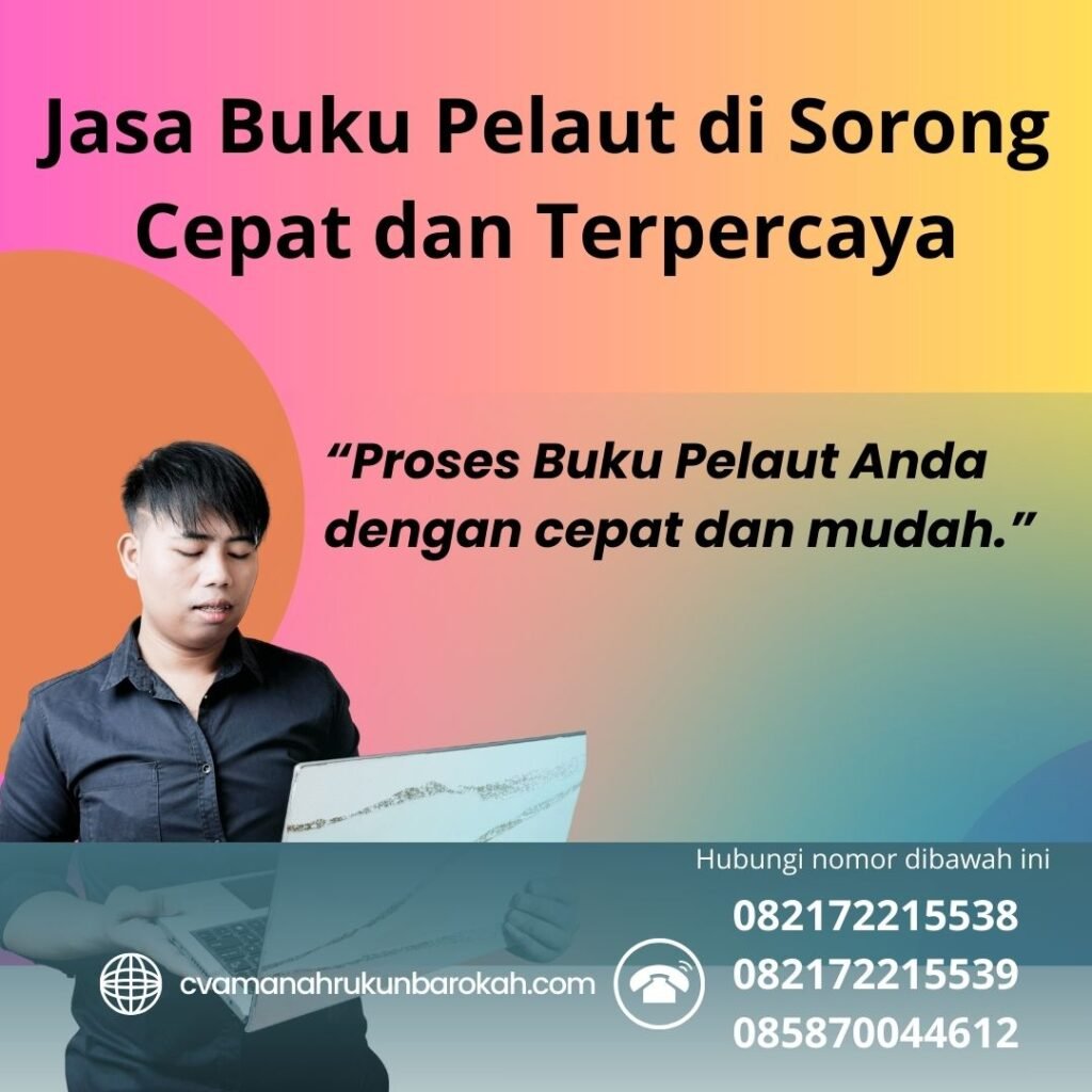 Jasa Buku Pelaut di Sorong Cepat dan Terpercaya (1) Jasa Buku Pelaut di Sorong Cepat dan Terpercaya (1)