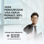 Jasa Pengurusan Visa Kerja Kuwait 99% Approved