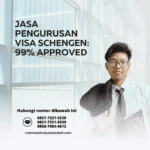 Jasa Pengurusan Visa Schengen 99% Approved