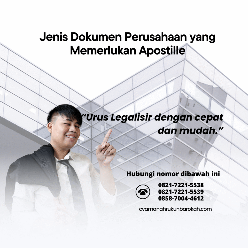 Jenis Dokumen Perusahaan yang Memerlukan Apostille