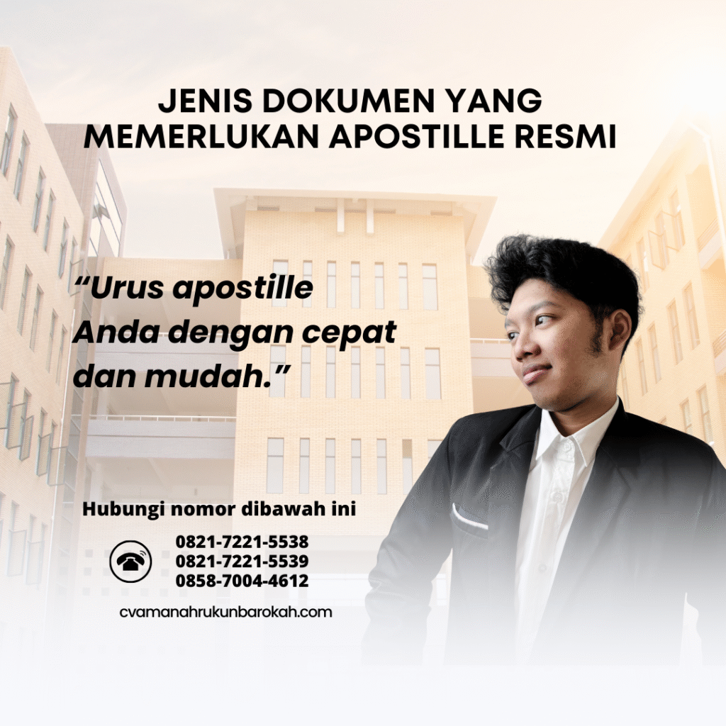 Jenis Dokumen yang Memerlukan Apostille Resmi Jenis Dokumen yang Memerlukan Apostille Resmi