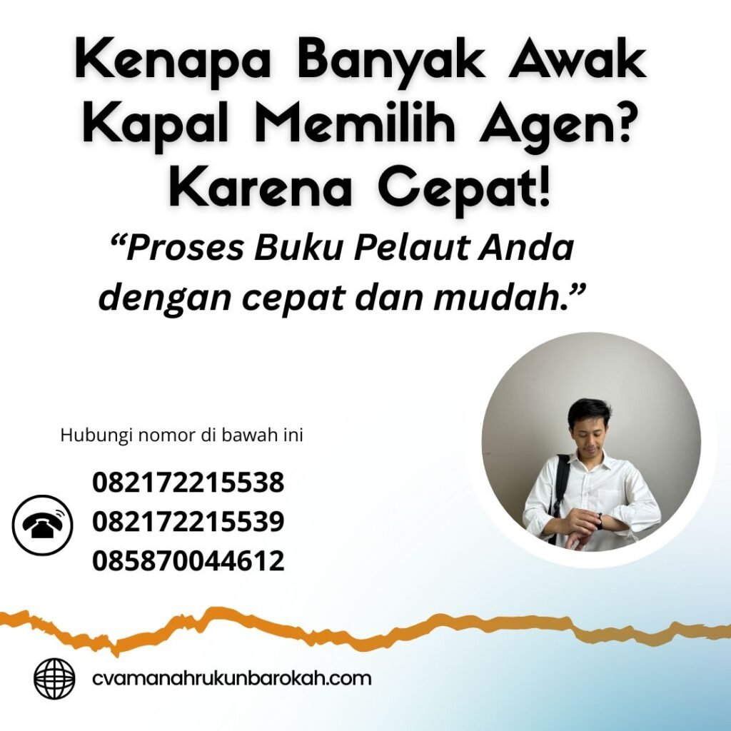 Kenapa Banyak Awak Kapal Memilih Agen Karena Cepat!