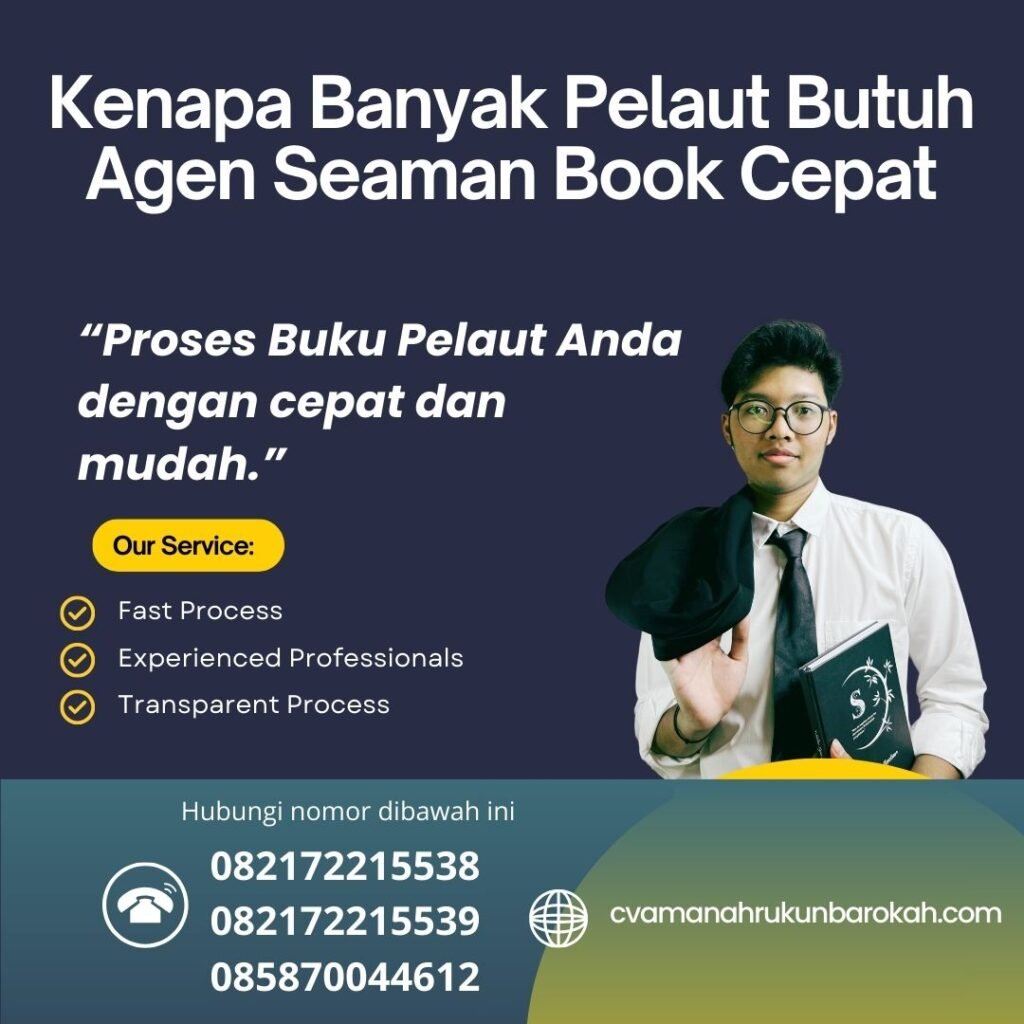 Kenapa Banyak Pelaut Butuh Agen Seaman Book Cepat
