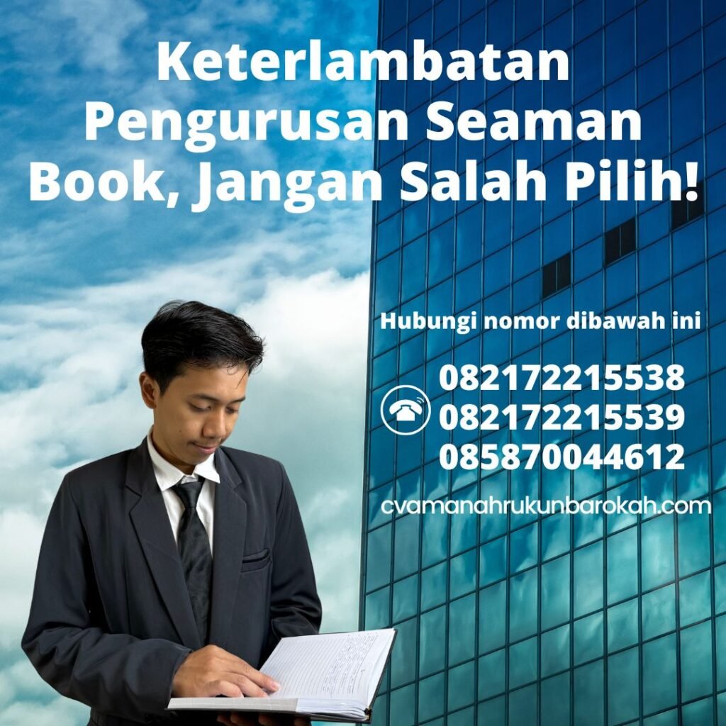 Keterlambatan Pengurusan Seaman Book, Jangan Salah Pilih!