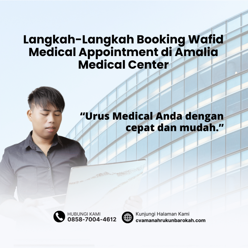Langkah Langkah Booking Wafid Medical Appointment di Amalia Medical Center