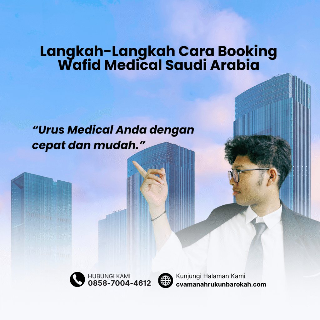 Langkah Langkah Cara Booking Wafid Medical Saudi Arabia