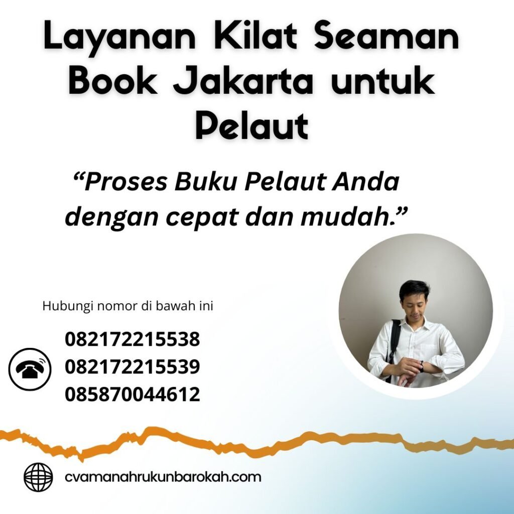 Layanan Kilat Seaman Book Jakarta untuk Pelaut (1) Layanan Kilat Seaman Book Jakarta untuk Pelaut (1)