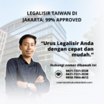 Legalisir Taiwan di Jakarta 99% Approved