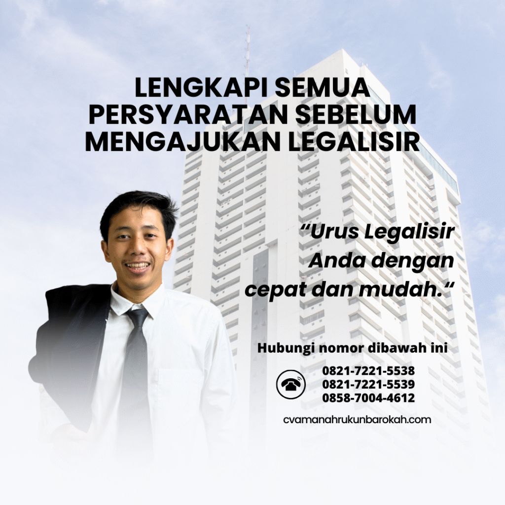 Lengkapi Semua Persyaratan Sebelum Mengajukan Legalisir