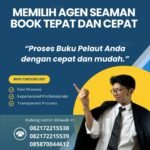 Memilih Agen Seaman Book Tepat dan Cepat