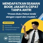 Mendapatkan Seaman Book Jakarta Cepat Tanpa Antri