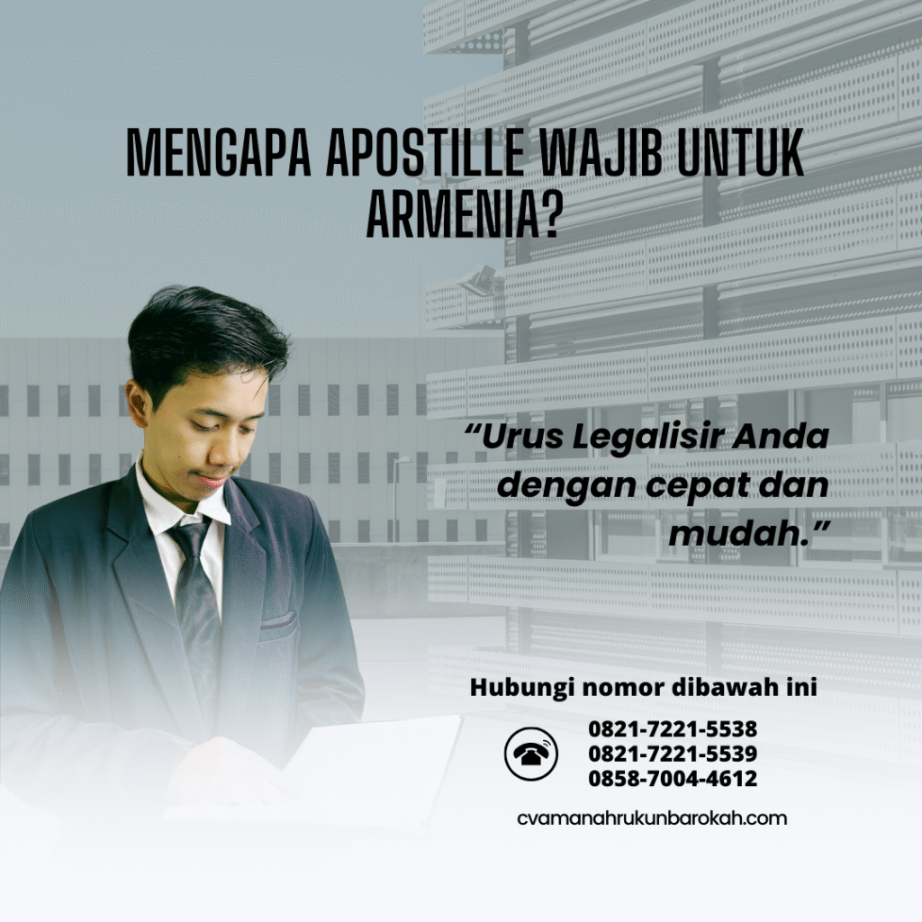Mengapa Apostille Wajib untuk Armenia