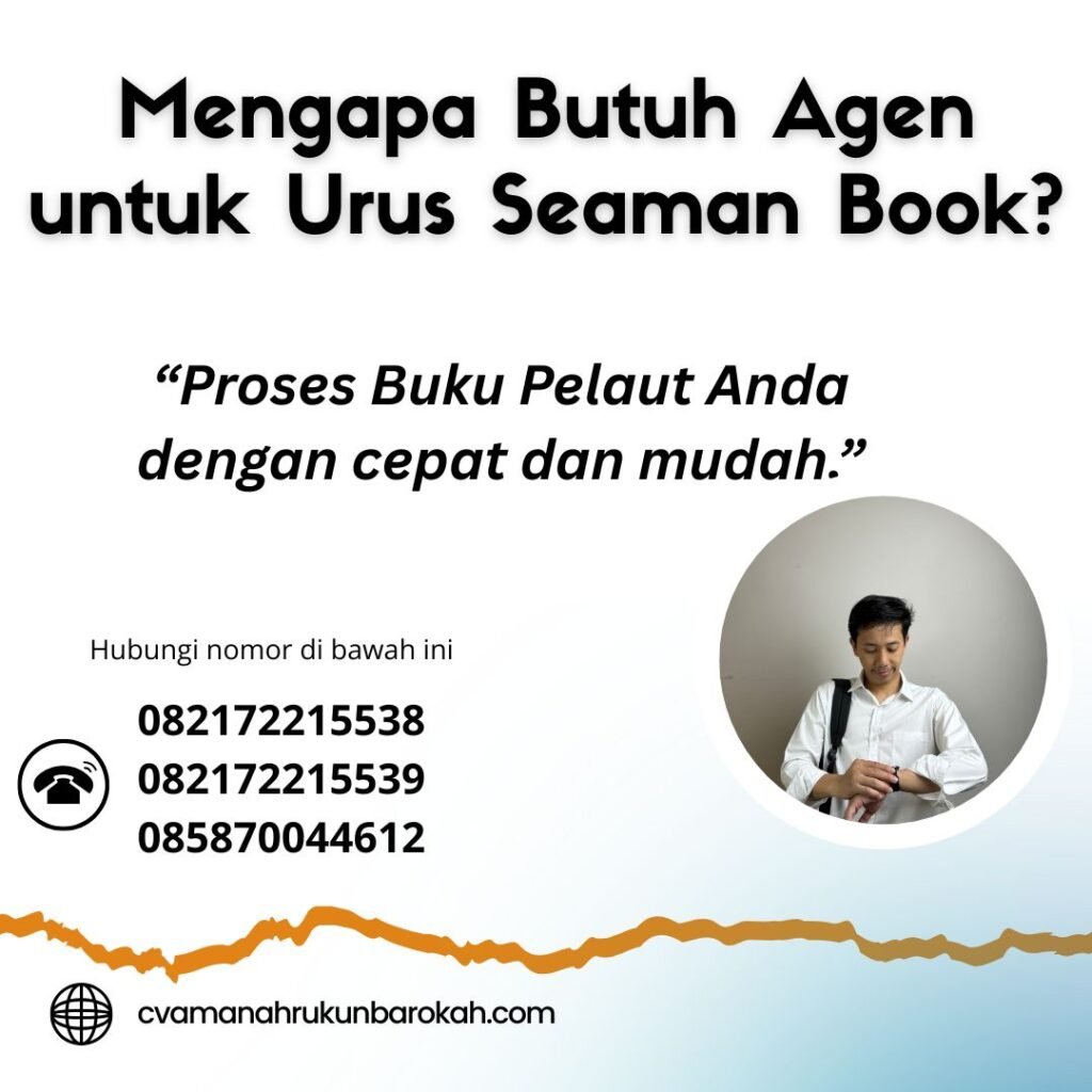 Mengapa Butuh Agen untuk Urus Seaman Book Mengapa Butuh Agen untuk Urus Seaman Book