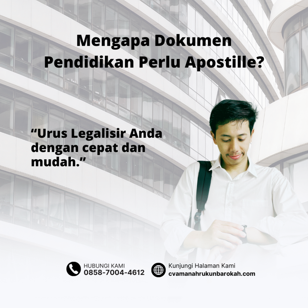 Mengapa Dokumen Pendidikan Perlu Apostille