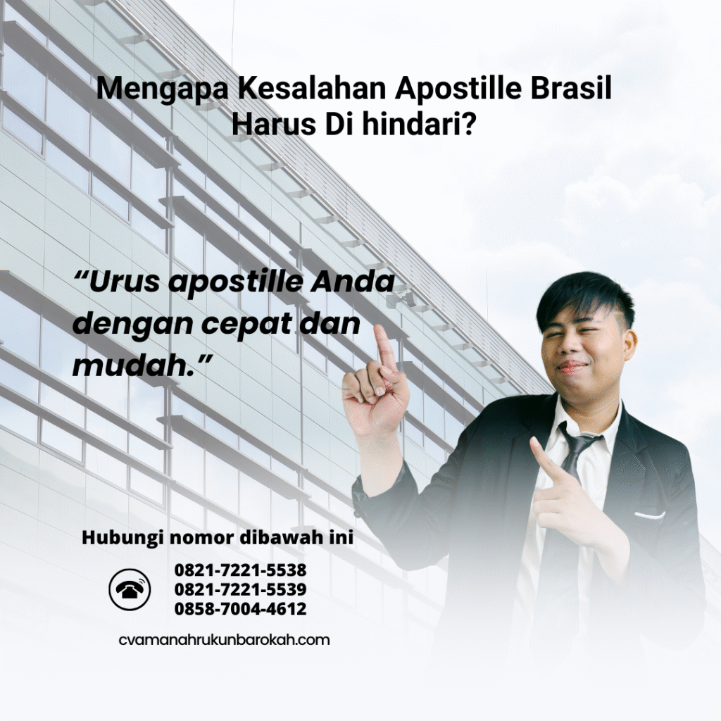 Mengapa Kesalahan Apostille Brasil Harus Di hindari