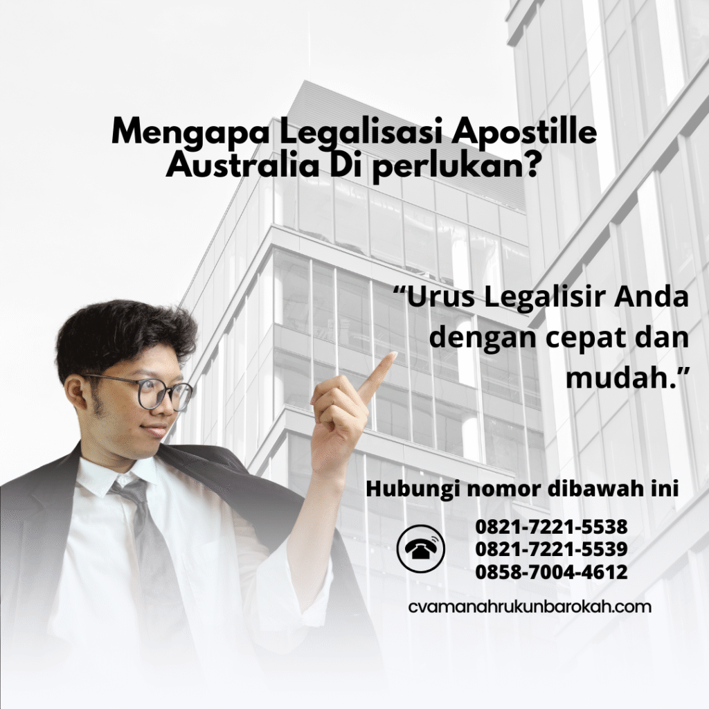 Mengapa Legalisasi Apostille Australia Di perlukan