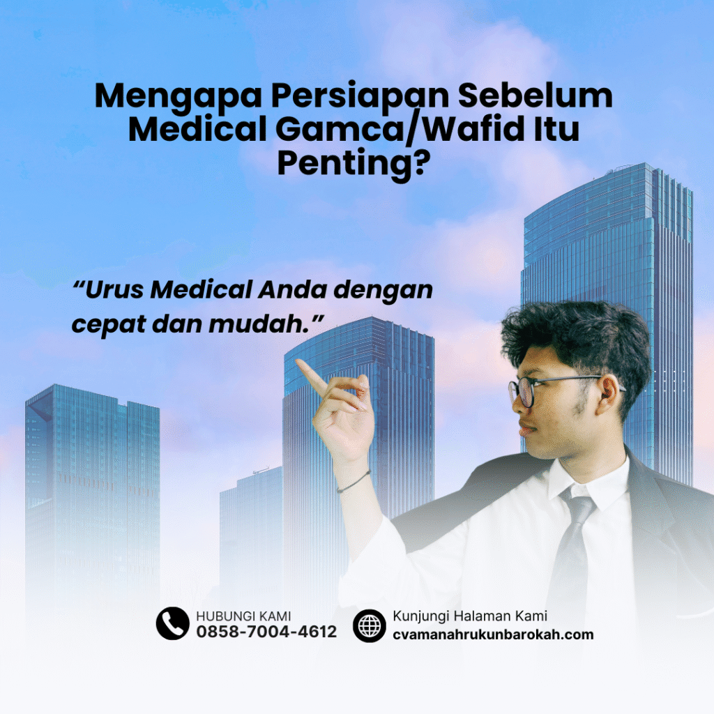 Mengapa Persiapan Sebelum Medical GamcaWafid Itu Penting