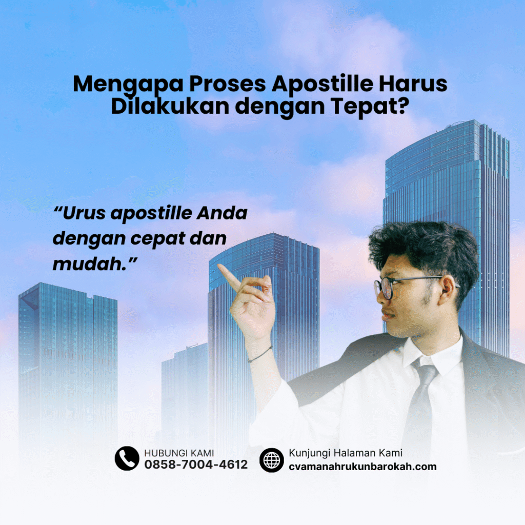 Mengapa Proses Apostille Harus Dilakukan dengan Tepat Mengapa Proses Apostille Harus Dilakukan dengan Tepat