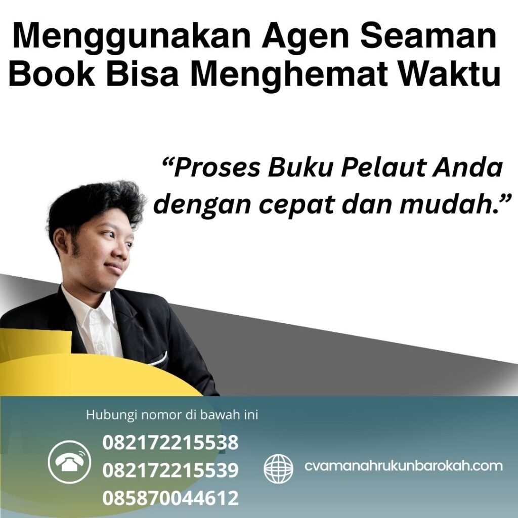 Menggunakan Agen Seaman Book Bisa Menghemat Waktu (1)