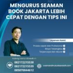 Mengurus Seaman Book Jakarta Lebih Cepat dengan Tips Ini