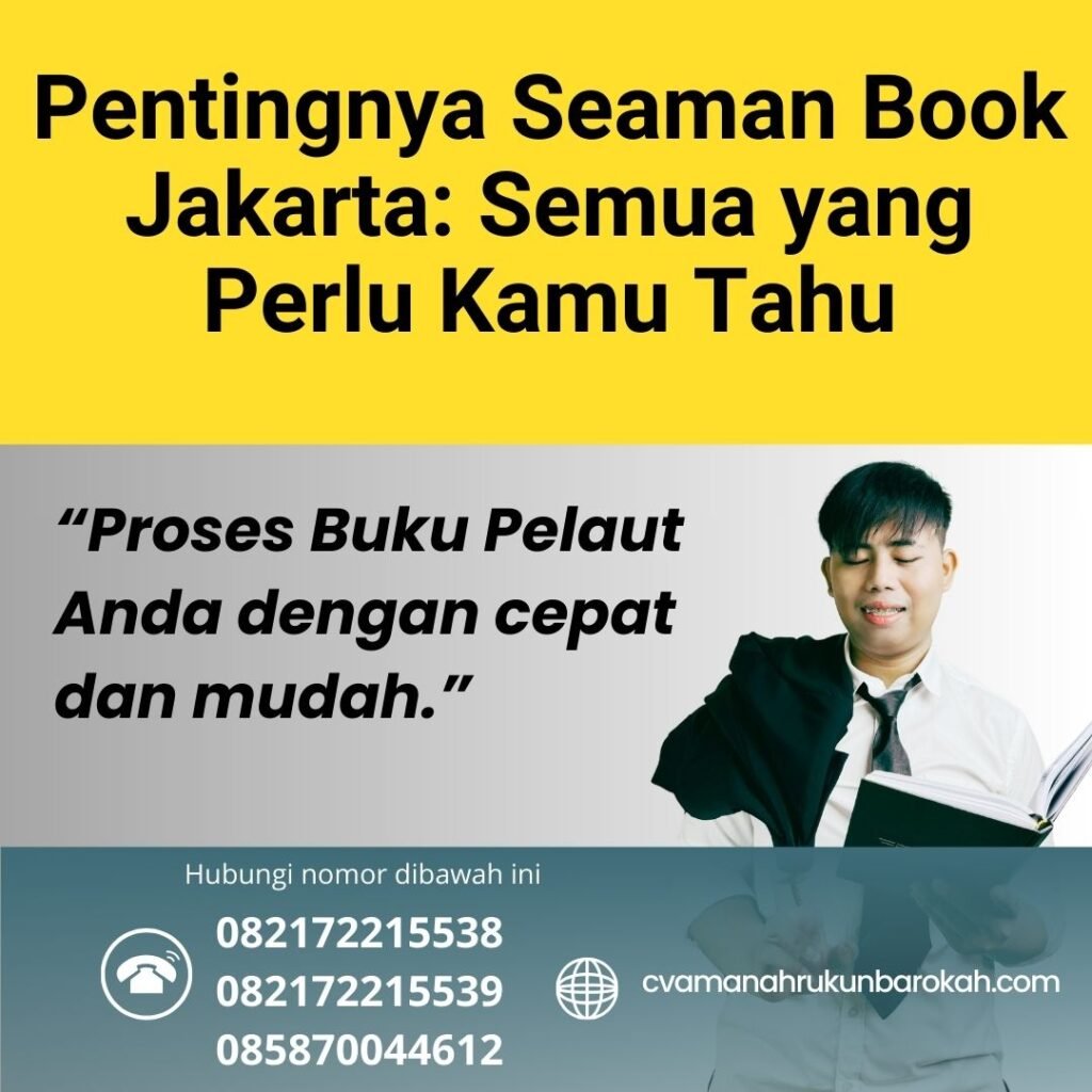 Pentingnya Seaman Book Jakarta Semua yang Perlu Kamu Tahu Pentingnya Seaman Book Jakarta Semua yang Perlu Kamu Tahu