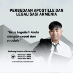 Perbedaan Apostille dan Legalisasi Armenia