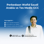 Perbedaan Wafid Saudi Arabia vs Tes Medis GCC