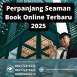 Perpanjang Seaman Book Online Terbaru