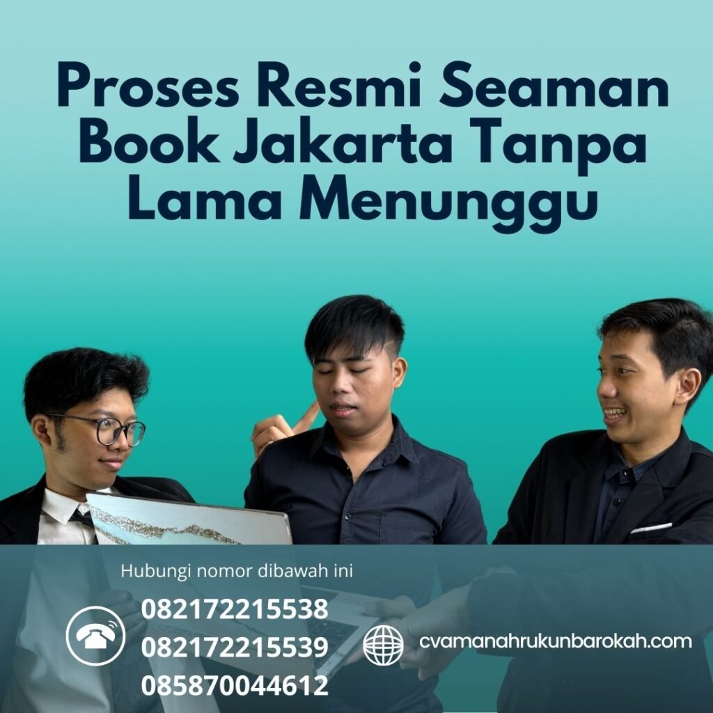 Proses Resmi Seaman Book Jakarta Tanpa Lama Menunggu (1)