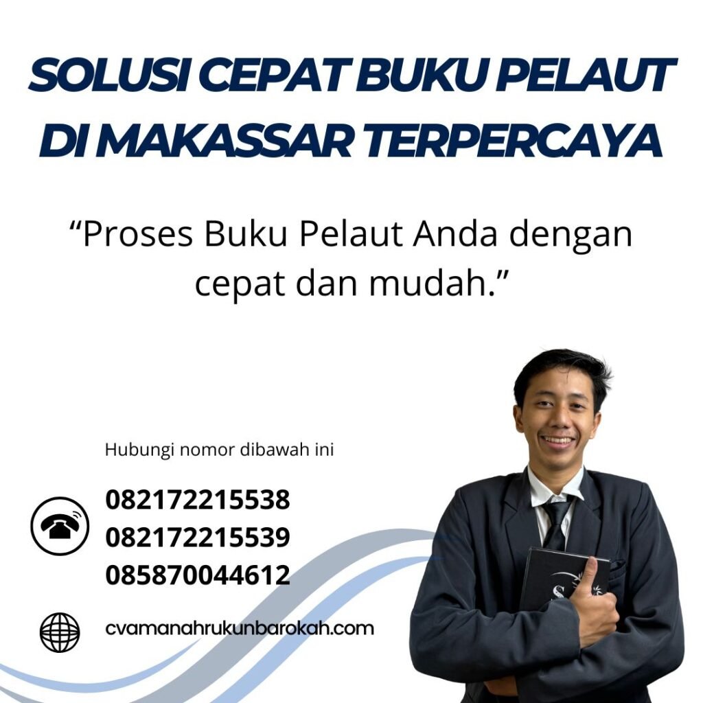 Solusi Cepat Buku Pelaut di Makassar Terpercaya (1) Solusi Cepat Buku Pelaut di Makassar Terpercaya (1)