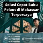 Solusi Cepat Buku Pelaut di Makassar Terpercaya