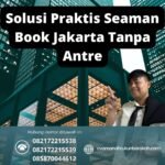 Solusi Praktis Seaman Book Jakarta Tanpa Antre