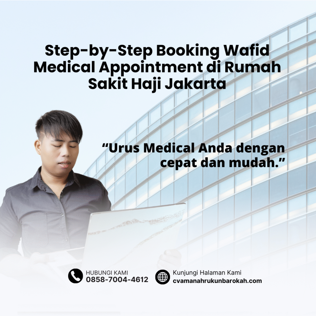 Step-by-Step Booking Wafid Medical Appointment di Rumah Sakit Haji Jakarta Step by Step Booking Wafid Medical Appointment di Rumah Sakit Haji Jakarta