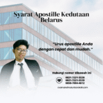 Syarat Apostille Kedutaan Belarus