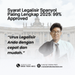Syarat Legalisir Spanyol Paling Lengkap 2025 99% Approved
