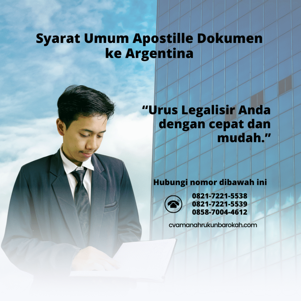 Syarat Umum Apostille Dokumen ke Argentina Syarat Umum Apostille Dokumen ke Argentina