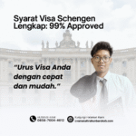 Syarat Visa Schengen Lengkap 99% Approved