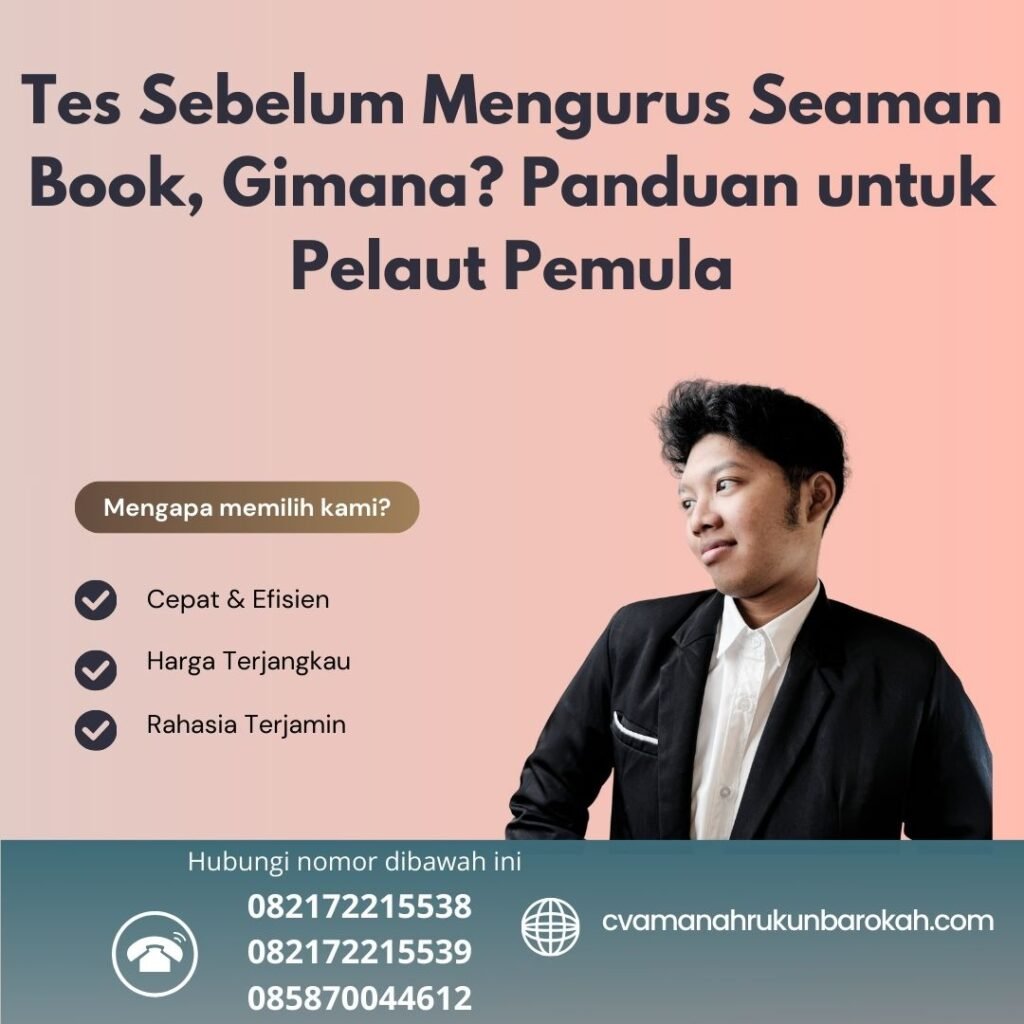 Tes Sebelum Mengurus Seaman Book, Gimana Panduan untuk Pelaut Pemula