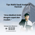 Tips Wafid Saudi Arabia di Haninah