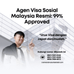Agen Visa Sosial Malaysia Resmi 99% Approved