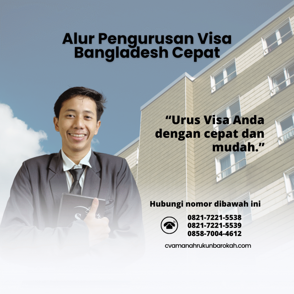 Alur Pengurusan Visa Bangladesh Cepat Alur Pengurusan Visa Bangladesh Cepat