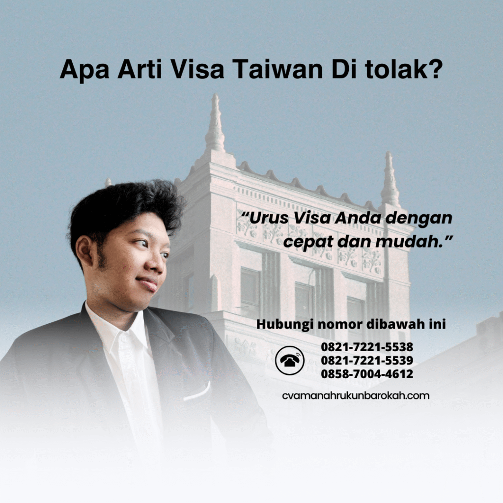 Apa Arti Visa Taiwan Di tolak Apa Arti Visa Taiwan Di tolak