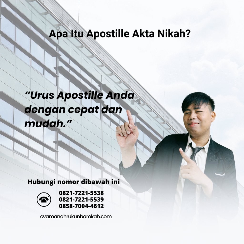 Apa Itu Apostille Akta Nikah